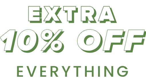 Extra 10% off everything